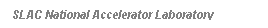 Text Box: Slac National Accelerator Laboratory
