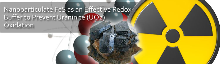 Nanoparticulate FeS as an Effective Redox Buffer to Prevent Uraninite (UO2) Oxidation
