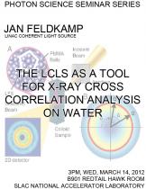 The LCLS as a Tool for X-Ray Cross Correlation Analysis on Water