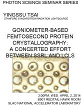 Goniometer-based femtosecond protein crystallography: a concerted effort between SSRL and LCLS