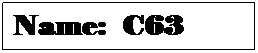 Text Box: Name: C63